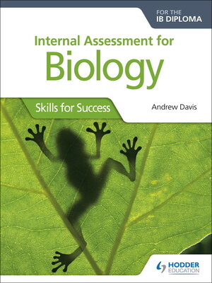cover image of Internal Assessment for Biology for the IB Diploma